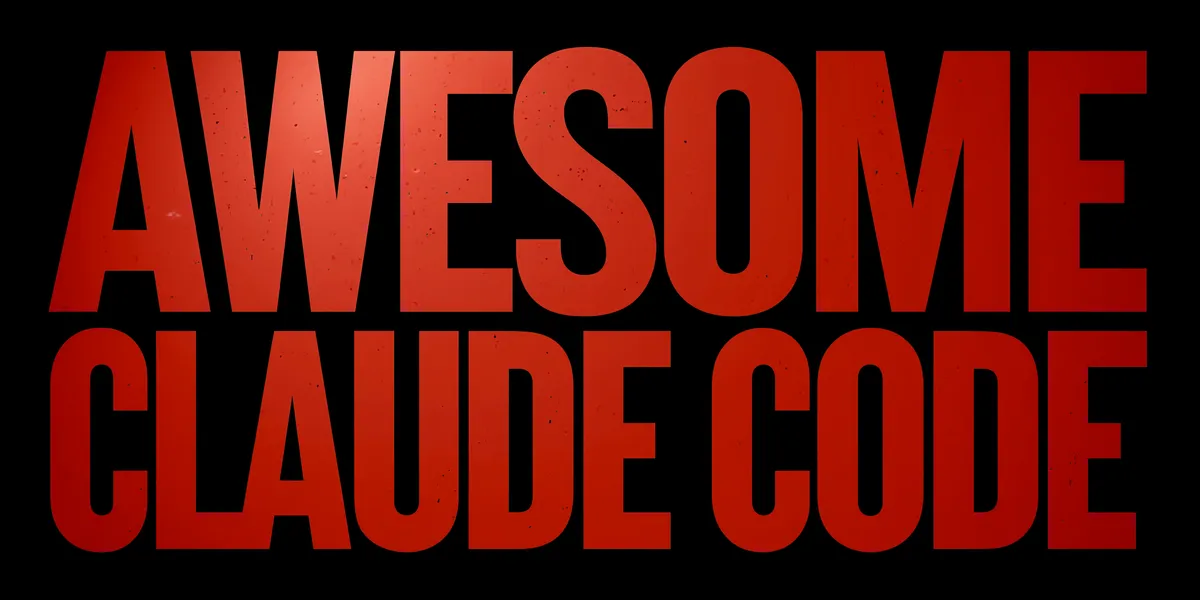 5.6W Star 开源杀器:用 awesome-claude-code 重构你的 LLM 智能代理工程栈